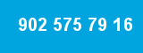 902 575 79 16 902 575 79 16